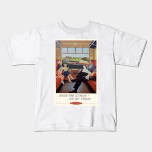 Ease the strain go by train vintage British Railways poster Kids T-Shirt